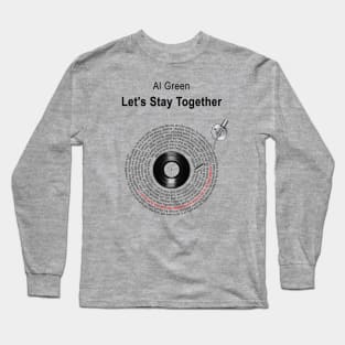 LET'S STAY TOGETHER LYRICS ILLUSTRATIONS Long Sleeve T-Shirt